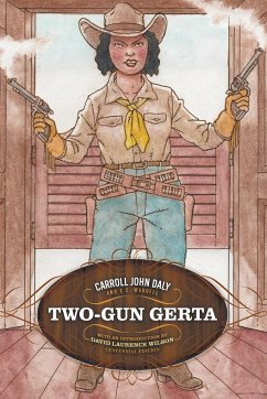 Two-Gun Gerta - Daly, Carroll John