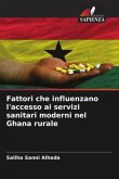 Fattori che influenzano l'accesso ai servizi sanitari moderni nel Ghana rurale