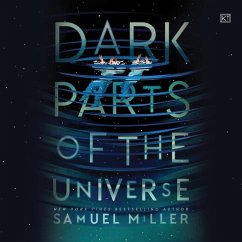 Dark Parts of the Universe - Miller, Samuel