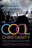 Cool Christianity (eBook, ePUB)