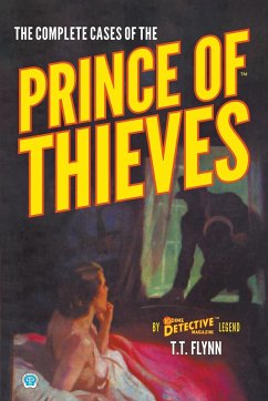 The Complete Cases of the Prince of Thieves - Flynn, T. T.