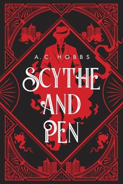 SCYTHE AND PEN - Hobbs, A. C.