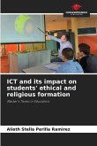 ICT and its impact on students' ethical and religious formation