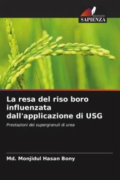 La resa del riso boro influenzata dall'applicazione di USG - Bony, Md. Monjidul Hasan