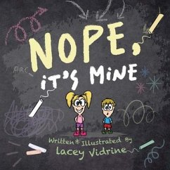 Nope, It's Mine - Vidrine, Lacey M