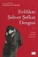 Evlilikte Sehvet Sefkat Dengesi - Resit Civelekoglu, Fatih