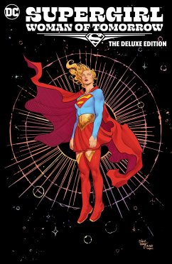 Supergirl: Woman of Tomorrow the Deluxe Edition - King, Tom