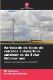 Variedade de tipos de veículos submarinos autónomos da Solar Submarines