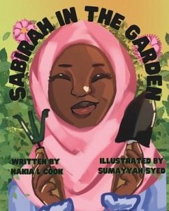 Sabirah in the Garden - Cook, Nakia L