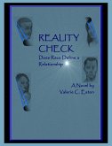 Reality Check...Does Race Define a Relationship (eBook, ePUB) Reality Check...Does Race Define a Relationship (eBook, ePUB)