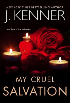 My Cruel Salvation (Saints and Sinners, #3) (eBook, ePUB) - Kenner, J.