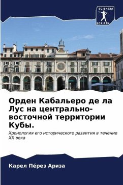 Orden Kabal'ero de la Lus na central'no-wostochnoj territorii Kuby. - Pérez Ariza, Karel