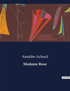 Madame Rose - Achard, Amédée