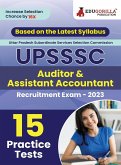 UPSSSC Auditor & Assistant Accountant Exam Book 2023 (English Edition) - Based on Latest Exam Pattern - 15 Practice Tests (1500 Solved Questions) with Free Access to Online Tests