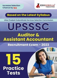 UPSSSC Auditor & Assistant Accountant Exam Book 2023 (English Edition) - Based on Latest Exam Pattern - 15 Practice Tests (1500 Solved Questions) with Free Access to Online Tests - Edugorilla Prep Experts