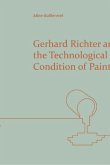 Gerhard Richter and the Technological Condition of Painting
