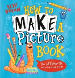 How to Make a Picture Book - Dolan, Elys