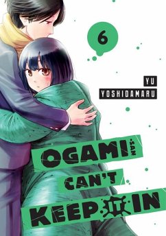 Ogami-San Can't Keep It in 6 - Yoshidamaru, Yu