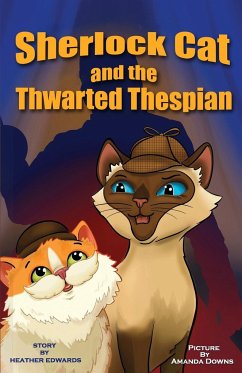 Sherlock Cat and The Thwarted Thespian - Edwards, Heather