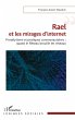 Rael et les mirages d'internet - Bild 1