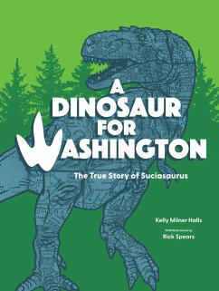 A Dinosaur for Washington - Halls, Kelly Milner