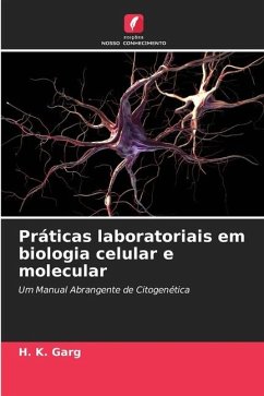 Práticas laboratoriais em biologia celular e molecular - Garg, H. K.