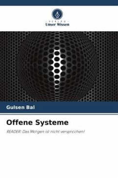 Offene Systeme - Bal, Gulsen