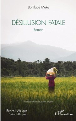Désillusion fatale - Meke, Boniface Désillusion fatale - Meke, Boniface