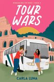 Tour Wars (Romancing the Ruins, #3) (eBook, ePUB)