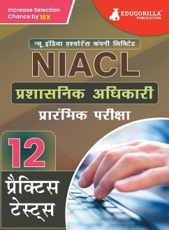 NIACL Administrative Officer (AO) Prelims Exam Book 2023 (Hindi Edition) - New India Assurance Company Limited - 12 Practice Tests (1200 Solved Questions) with Free Access To Online Tests - Edugorilla Prep Experts