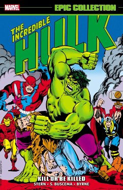 Incredible Hulk Epic Collection: Kill or Be Killed - Stern, Roger; Marvel Various