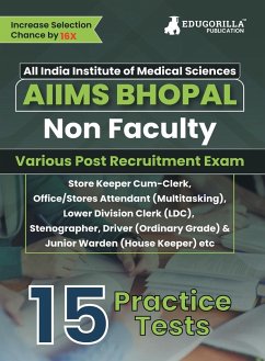 AIIMS Bhopal Non Faculty Various Posts Exam Book 2023 (English Edition)   15 Practice Tests (1500+ Solved MCQs) with Free Access To Online Tests - Edugorilla Prep Experts