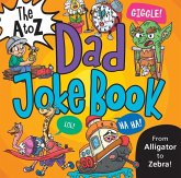 The A to Z Dad Joke Book