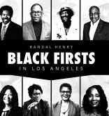 Black Firsts in Los Angeles