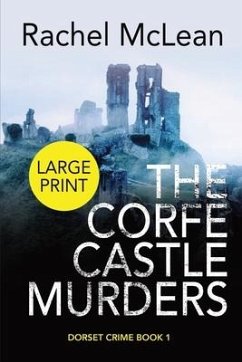 The Corfe Castle Murders (Large Print) - Mclean, Rachel