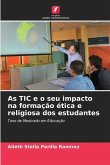 As TIC e o seu impacto na formação ética e religiosa dos estudantes