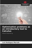 Optimisation problems as an introductory tool to Calculus