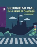 Seguridad vial en la ciudad de Manizales (eBook, PDF)