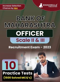 Bank of Maharashtra Officer Scale - II & III Recruitment Exam Book 2023 (English Edition) - 10 Practice Tests (1500 Solved MCQ) with Free Access To Online Tests - Edugorilla Prep Experts