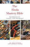 The Ebola Mastery Bible