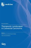 Therapeutic Landscapes in Colorectal Carcinoma