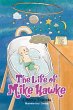 The Life of Mike Hawke - Bild 1