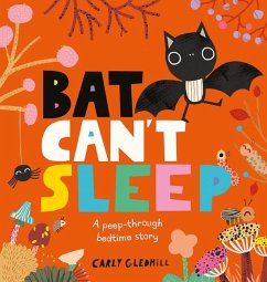 Bat Can't Sleep - Gledhill, Carly
