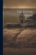 The Divine Purpose - Bild 1