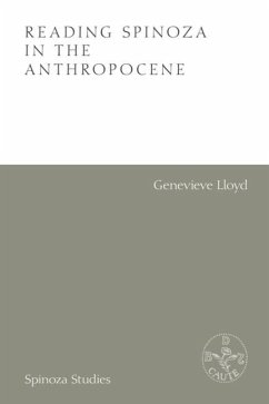 Reading Spinoza in the Anthropocene - Genevieve Lloyd
