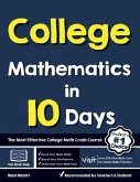 College Mathematics in 10 Days