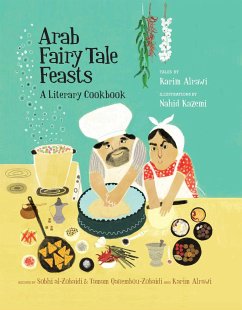 Arab Fairy Tale Feasts - Alrawi, Karim