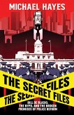 The Secret Files: Bill Deblasio, the Nypd, and the Broken Promises of Police Reform