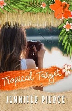 Tropical Target - Pierce, Jennifer