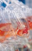 Invisible Lives